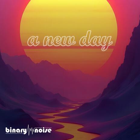 a new day | Boomplay Music