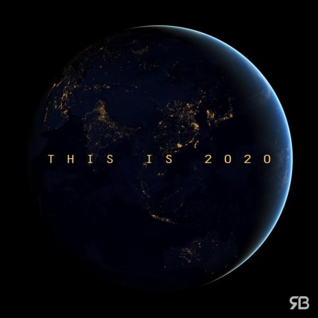 This Is 2020 | Boomplay Music