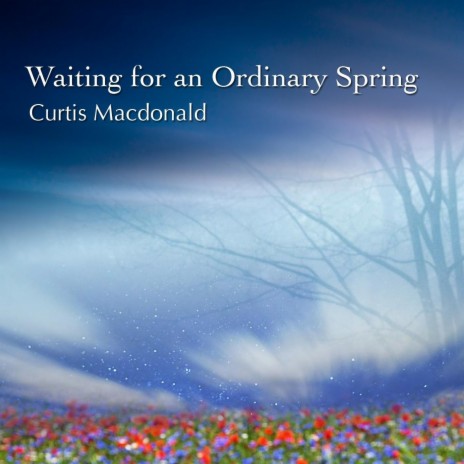 Waiting for an Ordinary Spring | Boomplay Music