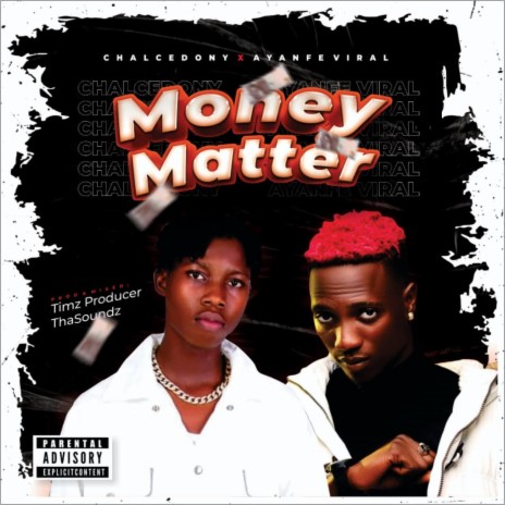 Money Matter ft. Ayanfe Viral