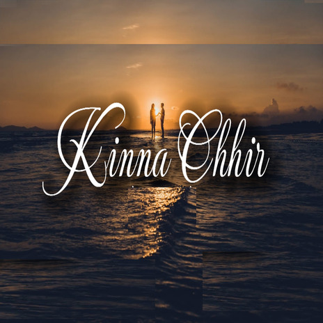 Kina Chir | Boomplay Music