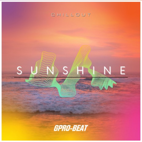 Sunshine Chillout | Boomplay Music