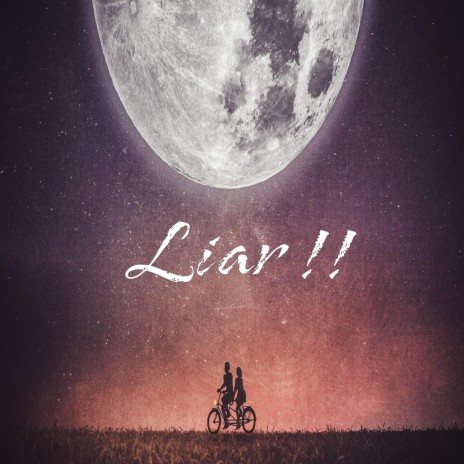 Liar | Boomplay Music