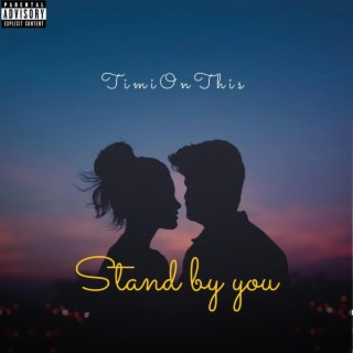 Stand By You