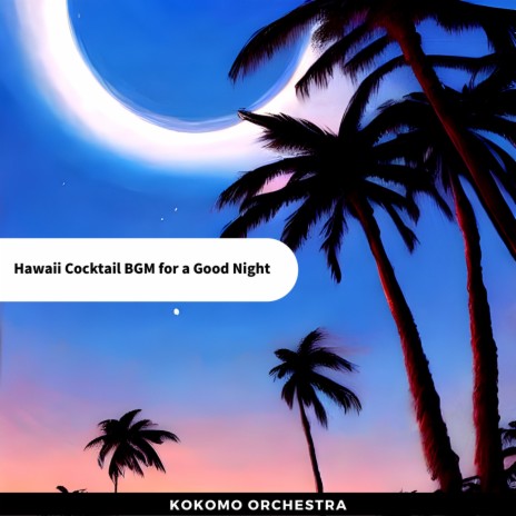 Mellow Hawaiian Evening | Boomplay Music