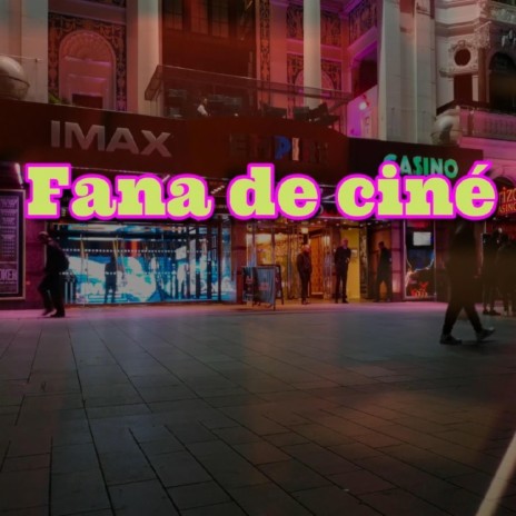 Fana de ciné