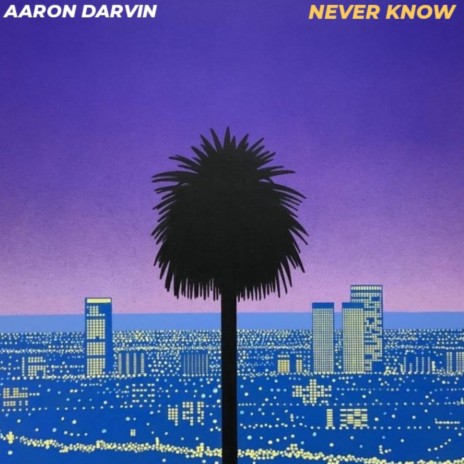 Never Know | Boomplay Music