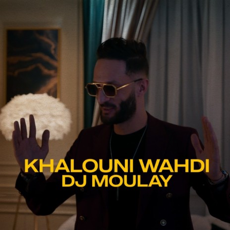 Khalouni Wahdi | Boomplay Music