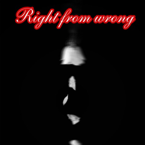 RightFromWrong | Boomplay Music