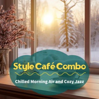 Chilled Morning Air and Cozy Jazz