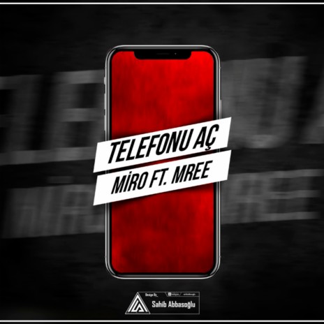 Telefonu Aç ft. Mree | Boomplay Music