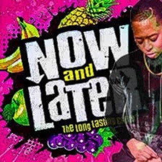 Now & L8r lyrics | Boomplay Music