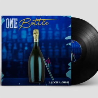 One Bottle lyrics | Boomplay Music