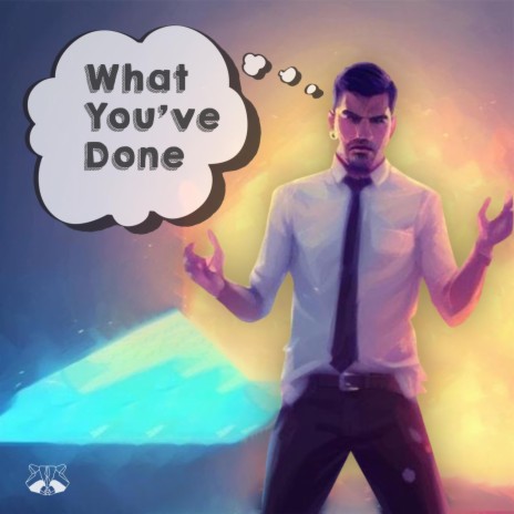 What You've Done | Boomplay Music