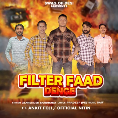 Filter Faad Denge (feat. Ankit Foji, Official Nitin) | Boomplay Music