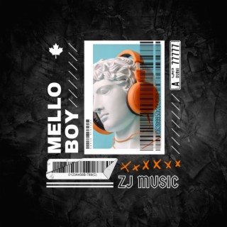 MELLO BOY (MELLODIC TRANCE)