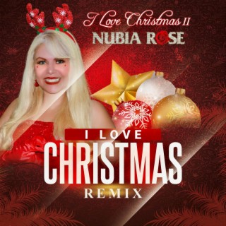 I Love Christmas Remix