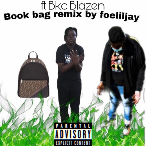 Book Bag (Remix) ft. Bkc Blazen | Boomplay Music