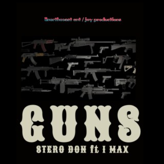 GUNS