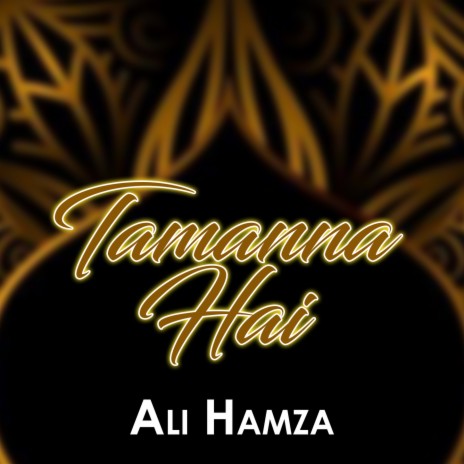 Tamanna Hai | Boomplay Music