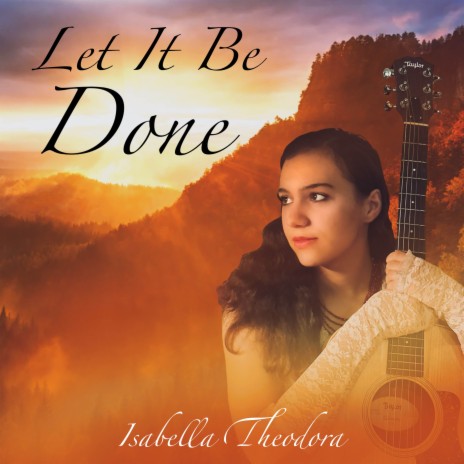 Let It Be Done | Boomplay Music