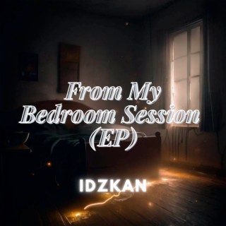 From My Bedroom Session EP