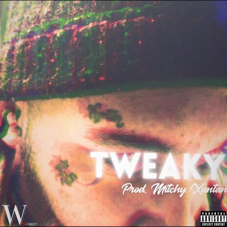 Tweaky | Boomplay Music