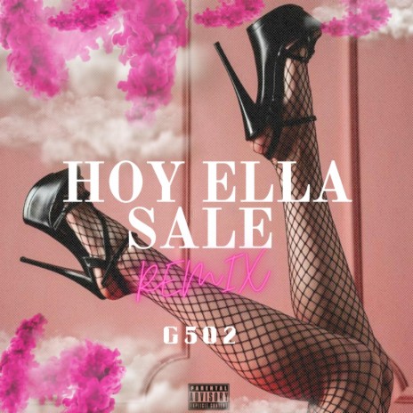 Hoy Ella Sale Remix | Boomplay Music