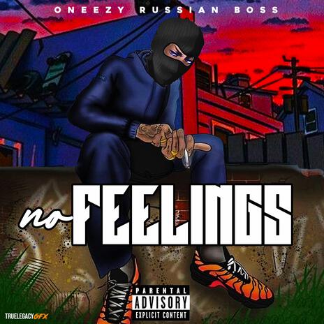 NO FEELINGS | Boomplay Music