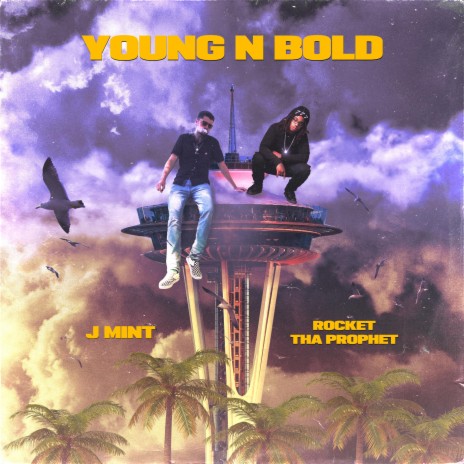 Young N Bold ft. Rocket Tha Prophet | Boomplay Music