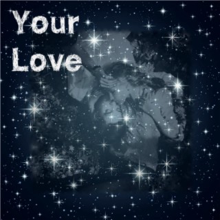 Your Love