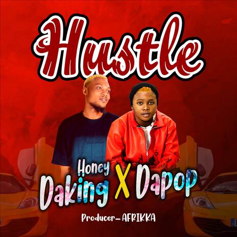 Hustle ft. Dapop | Boomplay Music