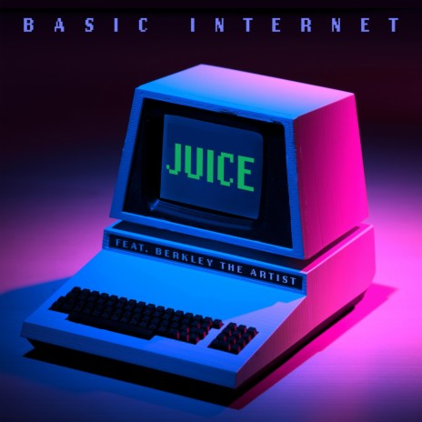 Basic Internet ft. Berkley The Artist | Boomplay Music