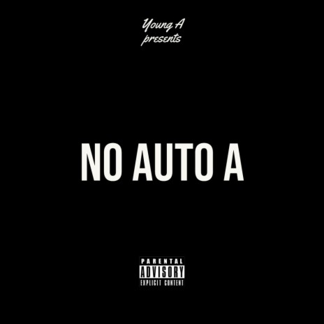 No Auto A | Boomplay Music