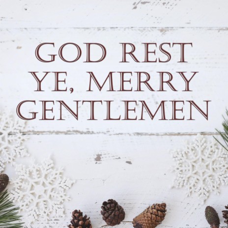 God Rest Ye, Merry Gentlemen