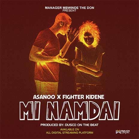 Mi Namdai ft. Kidene Fighter | Boomplay Music