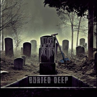 Buried Deep lyrics | Boomplay Music