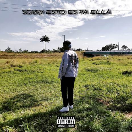 SORRY ESTO ES PA ELLA | Boomplay Music