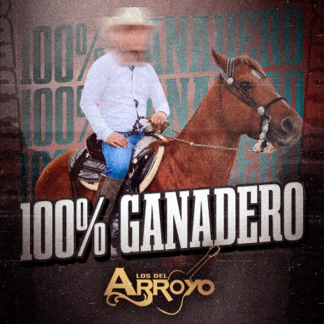 100% Ganadero | Boomplay Music