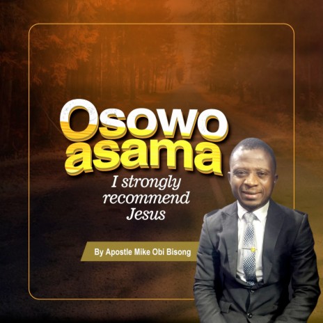 Osowo Asama I Strongly Recommend Jesus