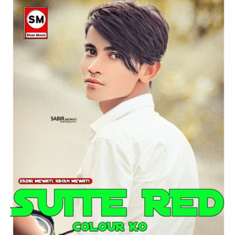 Suite Red Colour Ko ft. Rihan Mewati