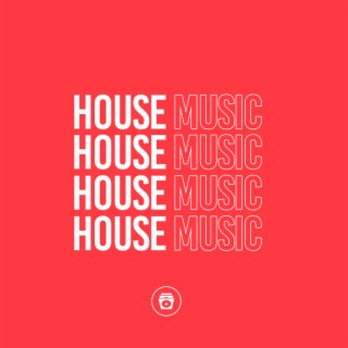 Chill Music / House Music