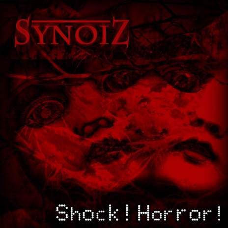 Shock! Horror! | Boomplay Music