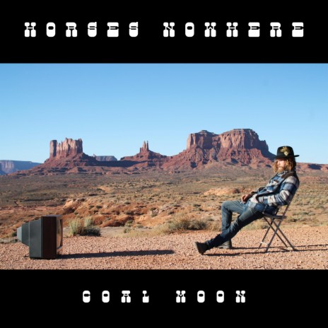 Horses Nowhere | Boomplay Music