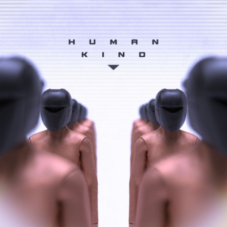 Human Kind | Boomplay Music