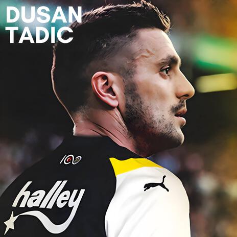 Dusan Tadic | Boomplay Music