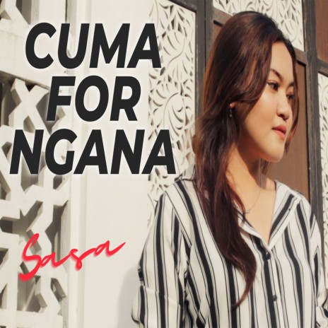 CUMA FOR NGANA | Boomplay Music