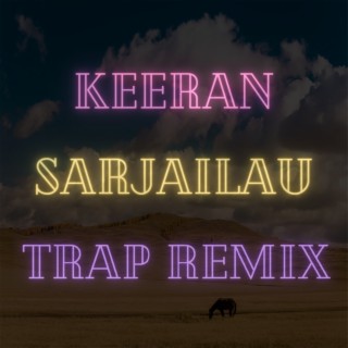 Sarjailau (Trap Remix)