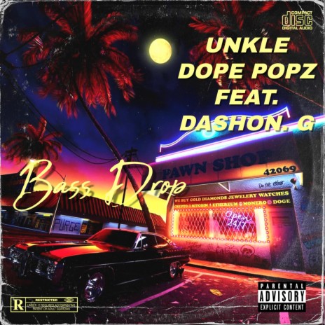 Bass Drop (feat. DaShon-G) | Boomplay Music