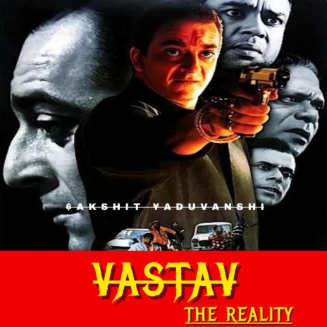 Vastav (The Reality) | Boomplay Music